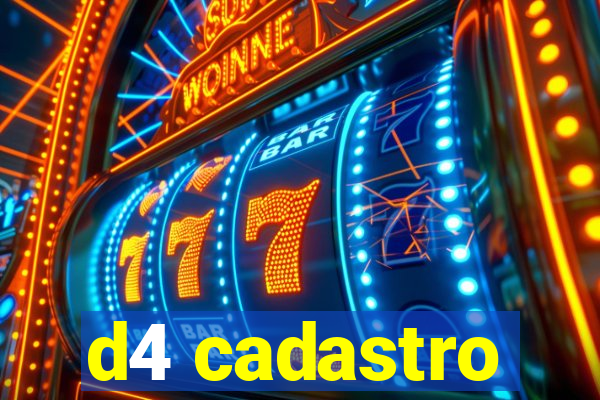 d4 cadastro